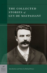 Title: The Collected Stories of Guy de Maupassant (Barnes & Noble Classics Series), Author: Guy de Maupassant