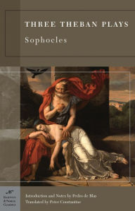 Title: Three Theban Plays (Barnes & Noble Classics Series), Author: Sophocles