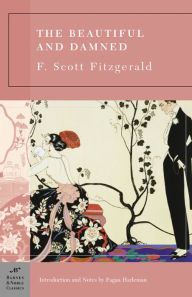 Title: The Beautiful and Damned (Barnes & Noble Classics Series), Author: F. Scott Fitzgerald