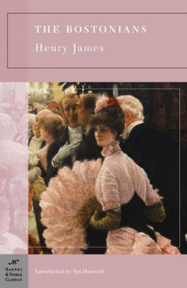 The Bostonians Barnes Noble Classics Series By Henry James Paperback Barnes Noble