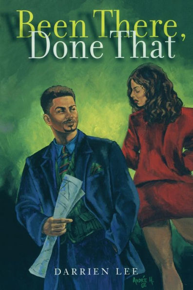 Been There, Done That: A Novel