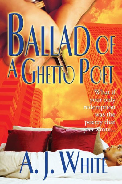 Ballad of A Ghetto Poet: Novel