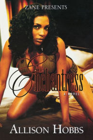 Title: The Enchantress, Author: Allison Hobbs