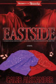 Title: Eastside, Author: Caleb Alexander