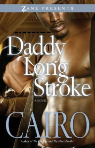 Title: Daddy Long Stroke, Author: Cairo