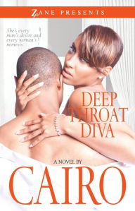 Title: Deep Throat Diva, Author: Cairo