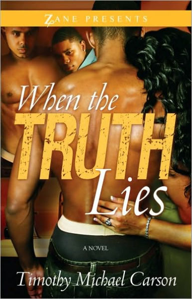 When the Truth Lies: A Novel