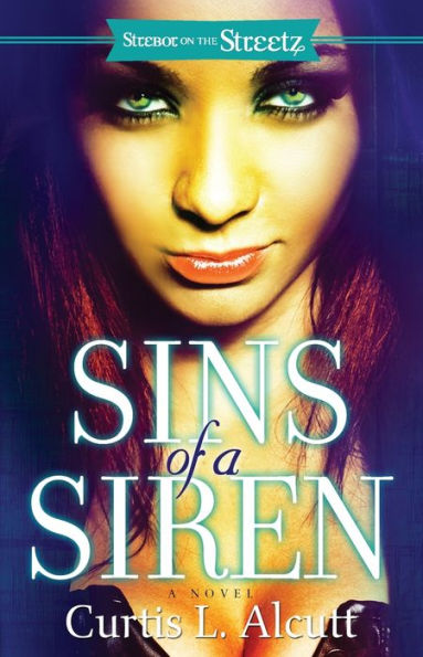 Sins of A Siren: Novel