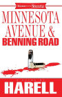 Minnesota Avenue and Benning Road: A Novel