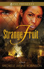 Strange Fruit: A Novel