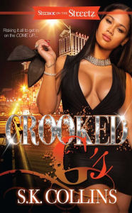 Title: Crooked G's, Author: S. K. Collins