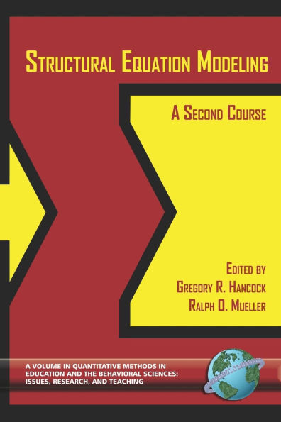 Structural Equation Modeling: A Second Course (PB)