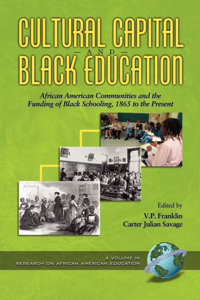 Cultural Capital and Black Education: African American Communities