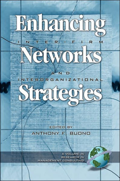 Enhancing Inter-Firm Networks and Interorganizational Strategies (PB)