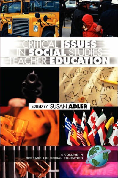 Critical Issues in Social Studies Teacher Education (PB) / Edition 1