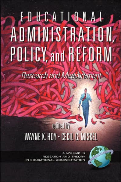 Educational Administration, Policy, and Reform: Research Measurement (PB)