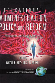 Title: Educational Administration, Policy, and Reform: Research and Measurement (Hc), Author: Wayne K. Hoy