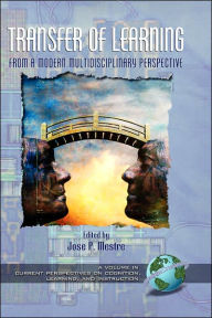 Title: Transfer of Learning from a Modern Multidisciplinary Perspective (Hc), Author: James Mestre