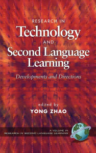 Title: Research in Technology and Second Language Learning, Author: Yong Zhao