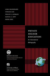 Title: Private Higher Education: An International Bibliography (PB), Author: Alma Maldonado-Maldonado