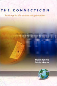 Title: The Connecticon: Learning for the Connected Generation (Hc), Author: Robin Mason