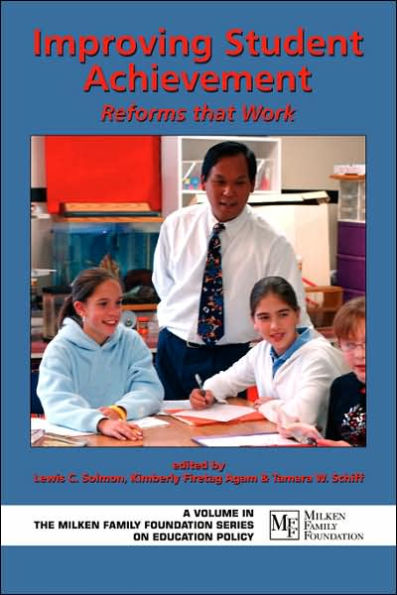 Improving Student Achievement: Reforms That Work (PB)