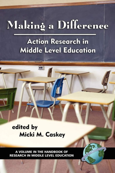 Making a Difference: Action Research Middle Level Education (PB)