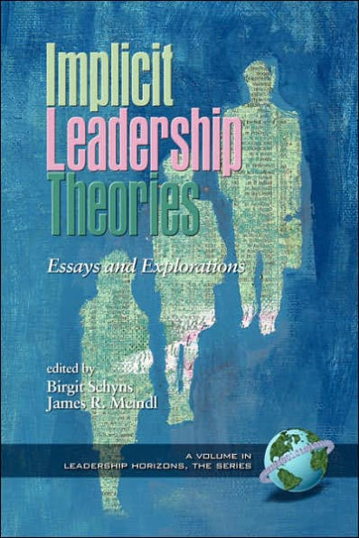 Implicit Leadership Theories: Essays and Explorations (PB)