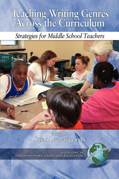 Teaching Writing Genres Across the Curriculum: Strategies for Middle School Teachers / Edition 1