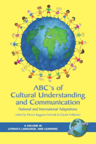 Title: Abc's of Cultural Understanding and Communication: National and International Adaptations, Author: Patricia Ruggiano Schmidt