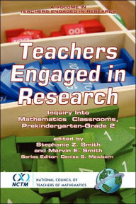 Title: Teachers Engaged in Research: Inquiry in Mathematics Classrooms, Grades Pre-K-2 (PB), Author: Stephanie Z. Smith