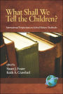 What Shall We Tell the Children? International Perspectives on School History Textbooks (PB)