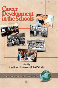 Title: Career Development in the Schools (Hc), Author: Grafton T. Eliason