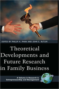 Title: Theoretical Developments and Future Research in Family Business (Hc), Author: Phillip Phan