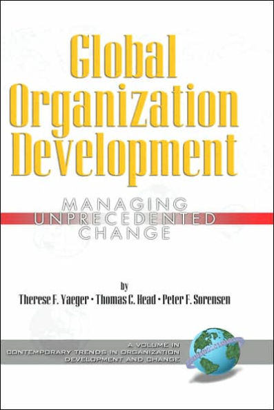 Global Organization Development: Managing Unprecedented Change (Hc)