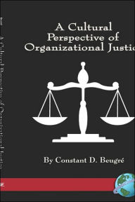 Title: A Cultural Perspective of Organizational Justice (Hc), Author: Constant D. Beugre