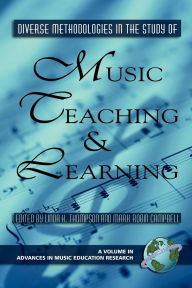 Title: Diverse Methodologies in the Study of Music Teaching and Learning (Hc), Author: Linda K Thompson