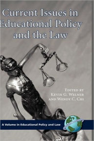 Title: Current Issues in Educational Policy and the Law (Hc), Author: Kevin G. Welner