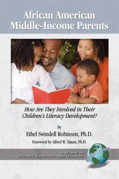 African American Middle-Income Parents: How Are They Involved Their Children's Literacy Development?