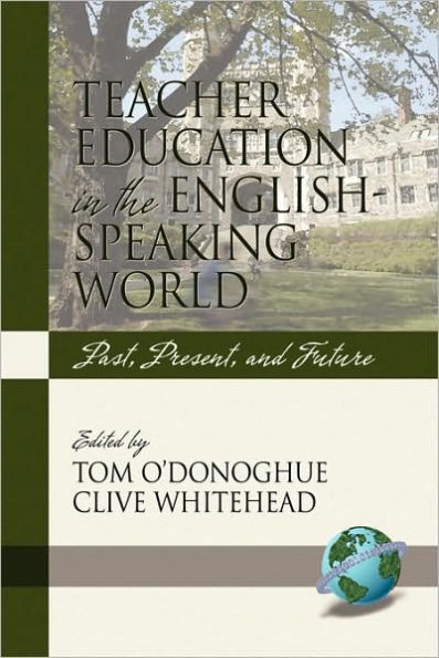 Teacher Education the English-Speaking World: Past, Present, and Future (PB)