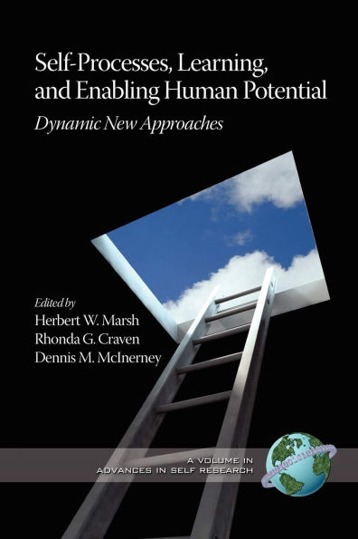 Self-Processes, Learning, and Enabling Human Potential: Dynamic New Approaches (PB)
