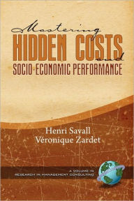 Title: Mastering Hidden Costs and Socio-Economic Performance (PB), Author: Henri Savall