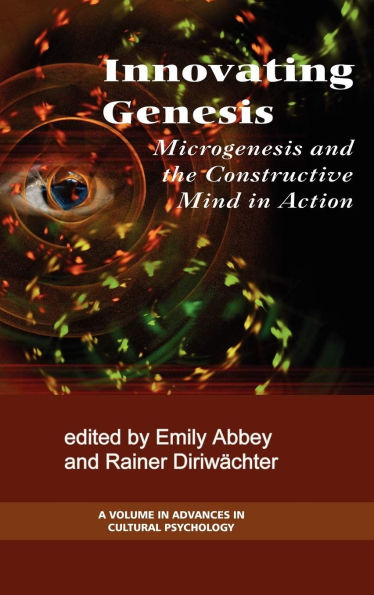 Innovation Genesis: Microgenesis and the Constructive Mind Action
