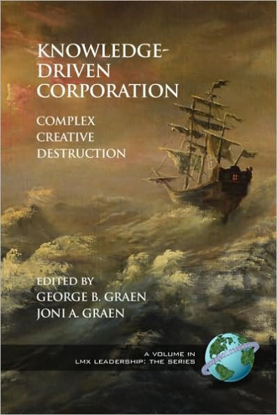 Knowledge-Driven Corporation: Complex Creative Destruction (PB)