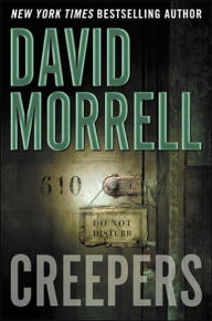 Title: Creepers, Author: David Morrell