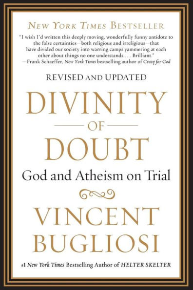 Divinity of Doubt: God and Atheism on Trial