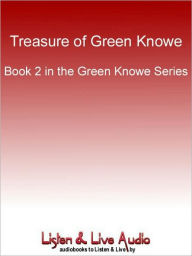 Title: Treasure of Green Knowe, Author: L. M. Boston