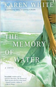 Title: The Memory Of Water, Author: Karen White