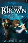 Hunter Brown and the Secret of the Shadow (Codebearers Series #1)