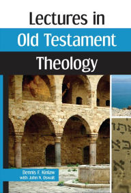 Title: Lectures in Old Testament Theology, Author: Dennis F. Kinlaw